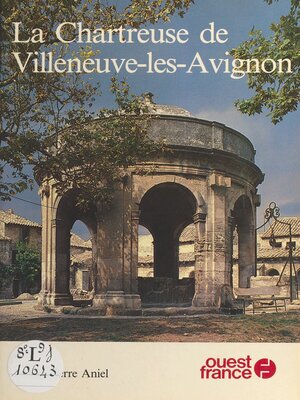 cover image of La Chartreuse de Villeneuve-lès-Avignon
